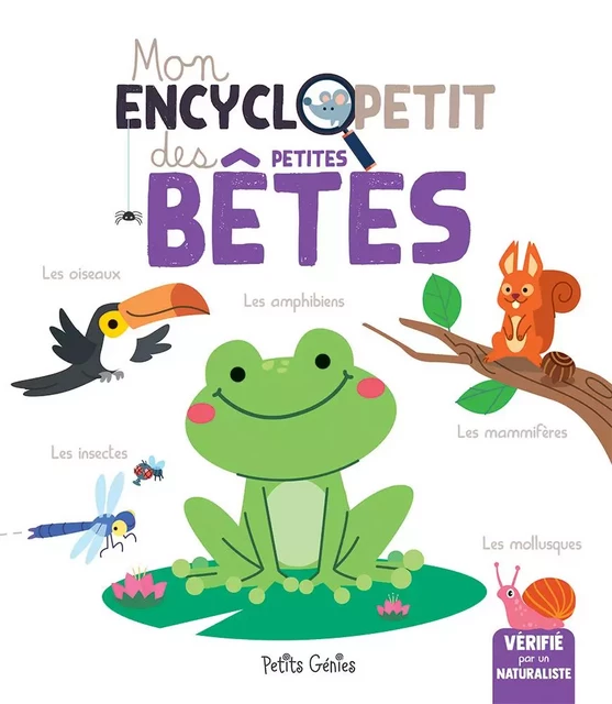 Mon encyclopetit des petites bêtes - Valérie Ménard, Kim Huynh, Caroline McClish - Petits Génies