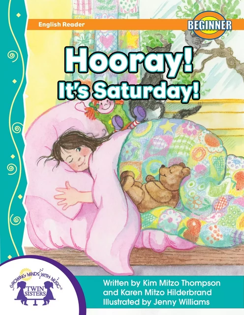 Hooray! It's Saturday! - Kim Mitzo Thompson, Karen Mitzo Hilderbrand - Twin Sisters Digital Media