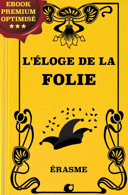 L'éloge de la Folie - Érasme Érasme - Alicia Éditions