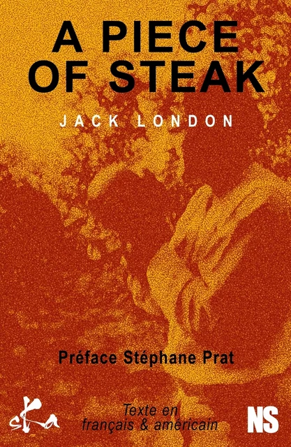 A piece of steak - Jack London - SKA