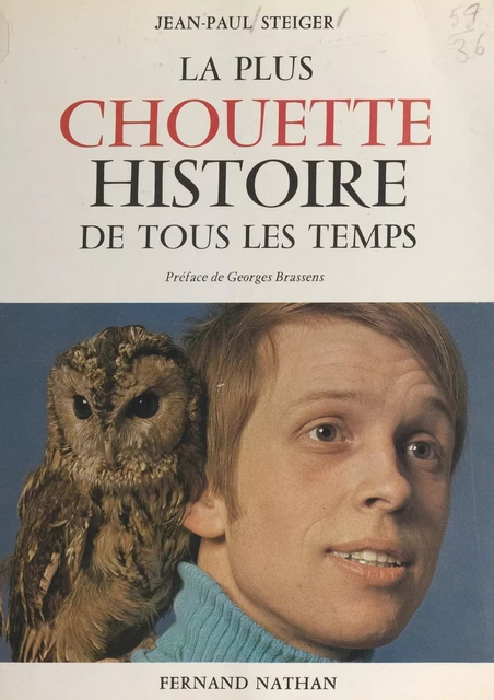 La plus chouette histoire de tous les temps - Jean-Paul Steiger - (Nathan) réédition numérique FeniXX