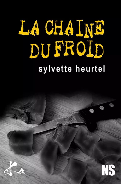 La chaîne du froid - Sylvette Heurtel - SKA