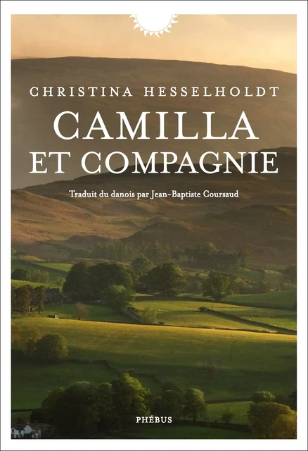 Camilla et compagnie - Christina Hesselhold - Libella