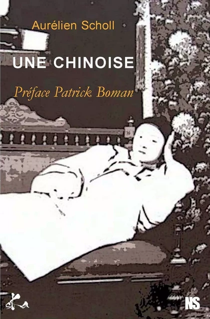 Une chinoise - Aurélien Scholl - SKA