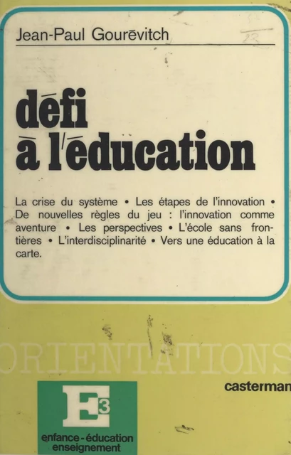 Défi à l'éducation - Jean-Paul Gourévitch - (Casterman) réédition numérique FeniXX