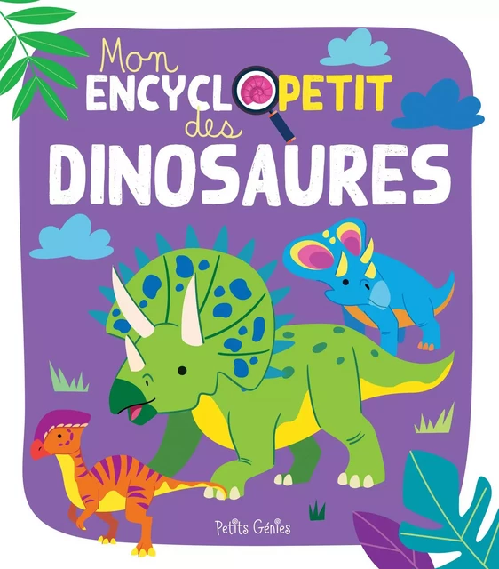 Mon encyclopetit des dinosaures - Kim Huynh, Evelyne Gauthier - Petits Génies