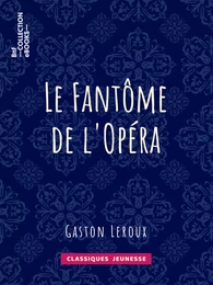 Le Fantôme de l'Opéra