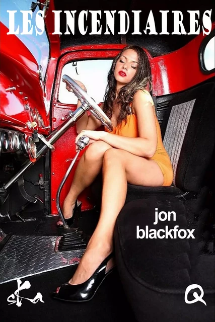 Les incendiaires - Jon Blackfox - SKA