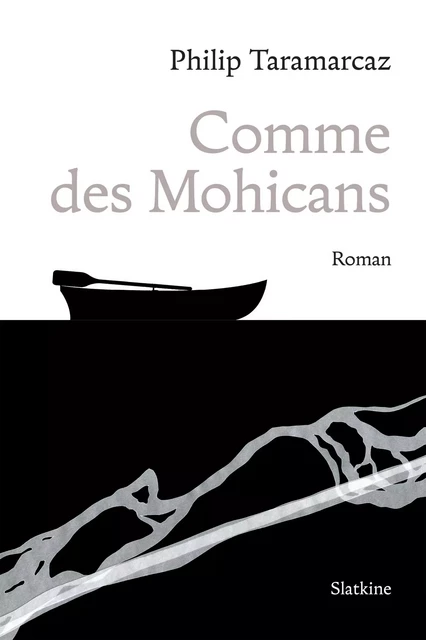 Comme des mohicans - Philip TARAMARCAZ - Slatkine Editions