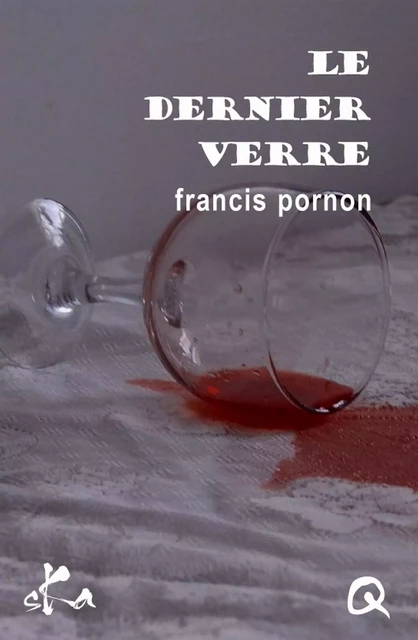 Le dernier verre - Francis Pornon - SKA