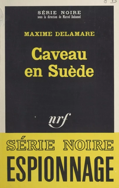 Caveau en Suède - Maxime Delamare - Gallimard (réédition numérique FeniXX)