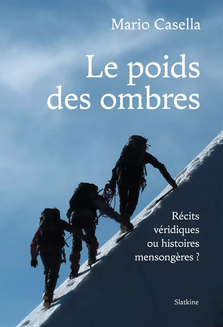 Le poids des ombres - Mario Casella - Slatkine Editions