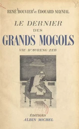 Le dernier des grands Mogols