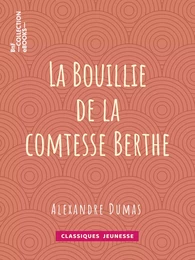 La Bouillie de la comtesse Berthe