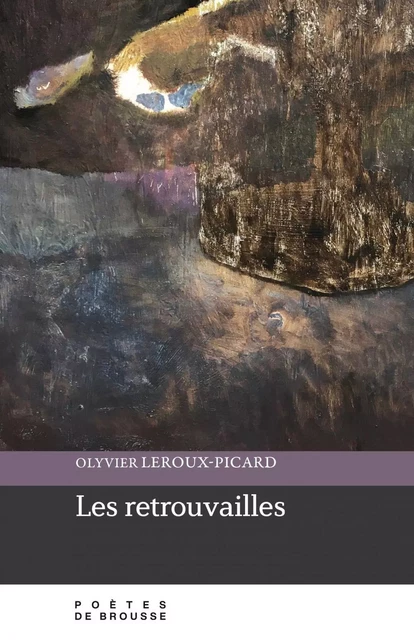 Les retrouvailles - Olyvier Leroux-Picard - Poètes de brousse