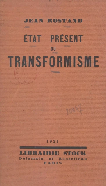 L'état présent du transformisme - Jean Rostand - (Stock) réédition numérique FeniXX