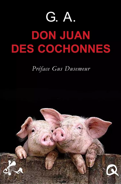 Don Juan des cochonnes - Guillaume Apollinaire - SKA