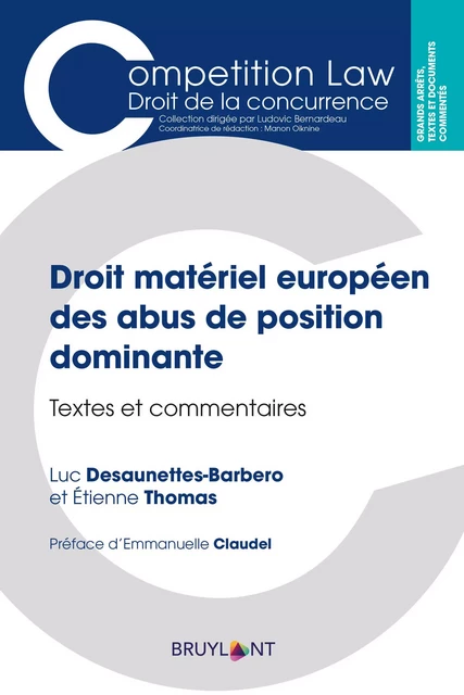 Droit matériel européen des abus de position dominante - Luc Desaunettes-Barbero, Etienne Thomas - Bruylant