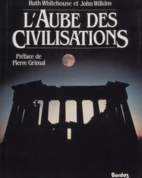 L'aube des civilisations