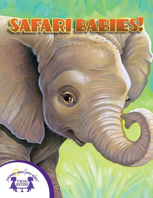 Know-It-Alls! Safari Babies - Lisa McClatchy - Twin Sisters Digital Media