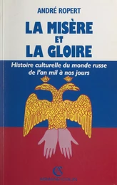 La misère et la gloire