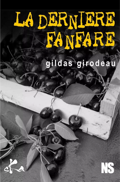 La dernière fanfare - Gildas Girodeau - SKA