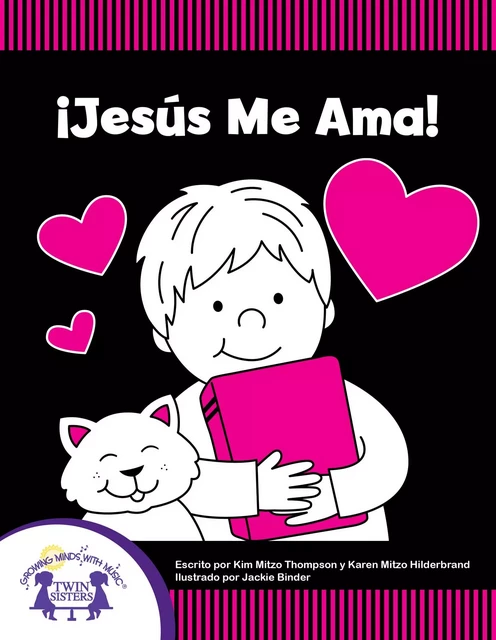 ¡Jesús Me Ama! - Kim Mitzo Thompson, Karen Mitzo Hilderbrand - Twin Sisters Digital Media