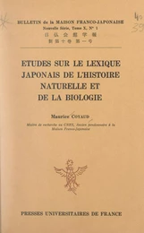 Études sur le lexique japonais de l'histoire naturelle et de la biologie