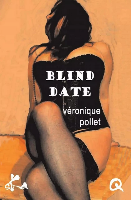 Blind date - Véronique Pollet - SKA