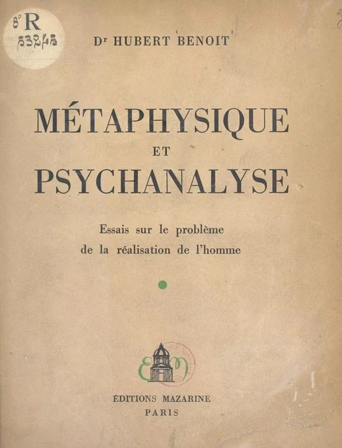 Métaphysique et psychanalyse - Hubert Benoît - (Fayard) réédition numérique FeniXX