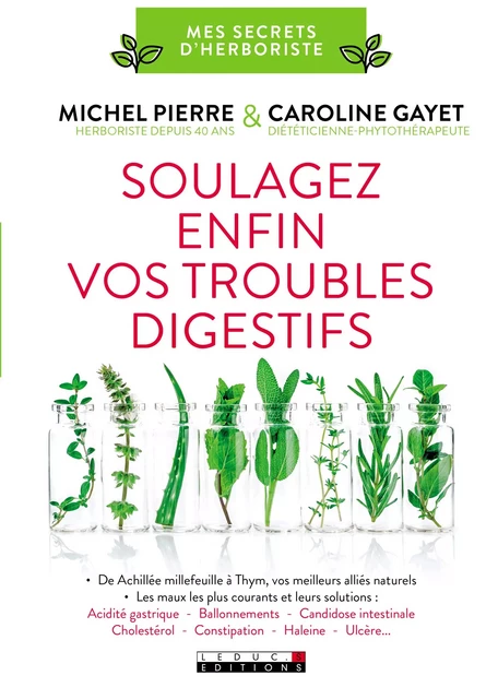 Soulagez enfin vos troubles digestifs - Caroline Gayet, Michel Pierre - Éditions Leduc