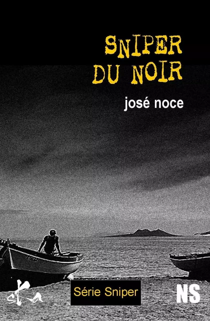 Sniper du noir - José Noce - SKA