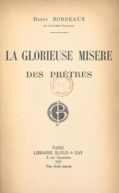 La glorieuse misère des prêtres - Henry Bordeaux - Flammarion (réédition numérique FeniXX)