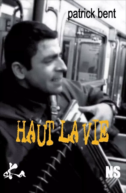 Haut la vie - Patrick Bent - SKA