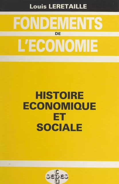 Fondements de l'économie (2) - Louis Leretaille - (Sedes) réédition numérique FeniXX