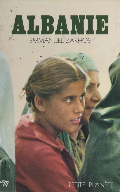 Albanie - Emmanuel Zakhos - Seuil (réédition numérique FeniXX)