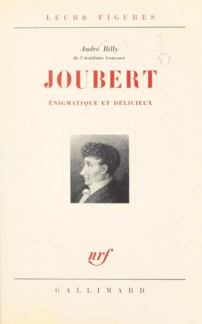 Joubert - André Billy - Gallimard (réédition numérique FeniXX)