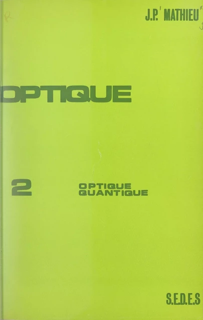 Optique (2) - Jean-Paul Mathieu - Sedes (réédition numérique FeniXX)