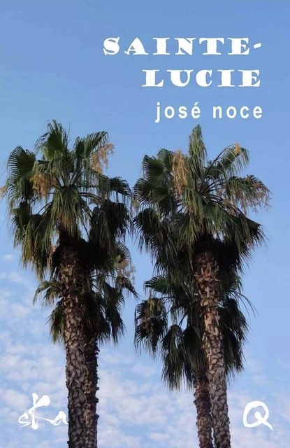 Sainte-Lucie - José Noce - SKA