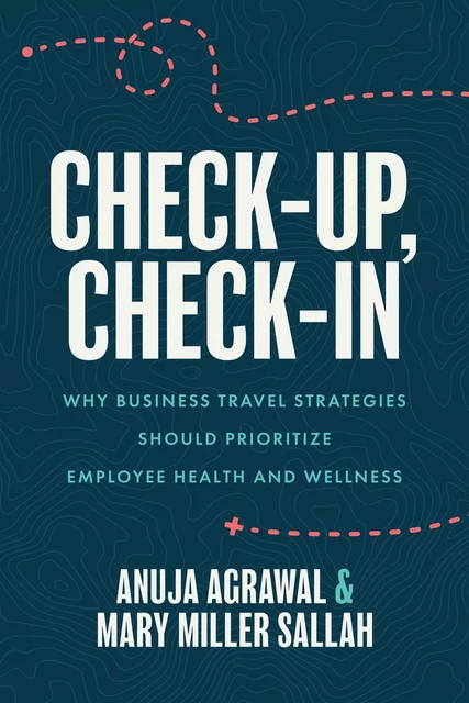 Check-Up, Check-In - Anuja Agrawal, Mary Miller Sallah - Advantage Media Group, Inc.