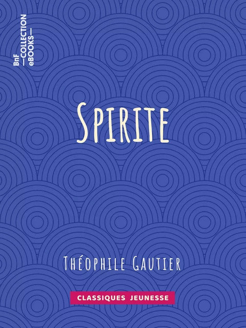 Spirite - Théophile Gautier - BnF collection ebooks