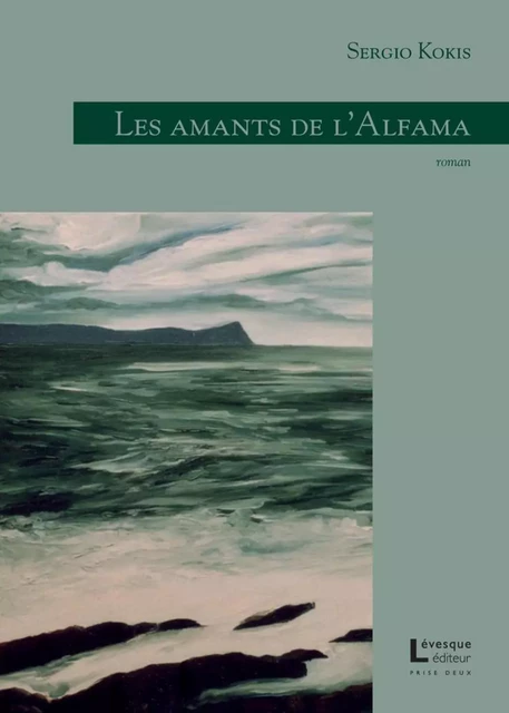 Les amants de l'Alfama - Sergio Kokis - Productions Somme toute