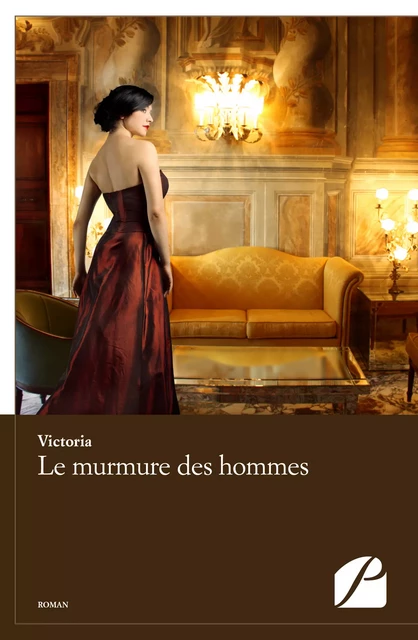 Le murmure des hommes -  Victoria - Editions du Panthéon