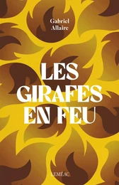 Les Girafes en feu