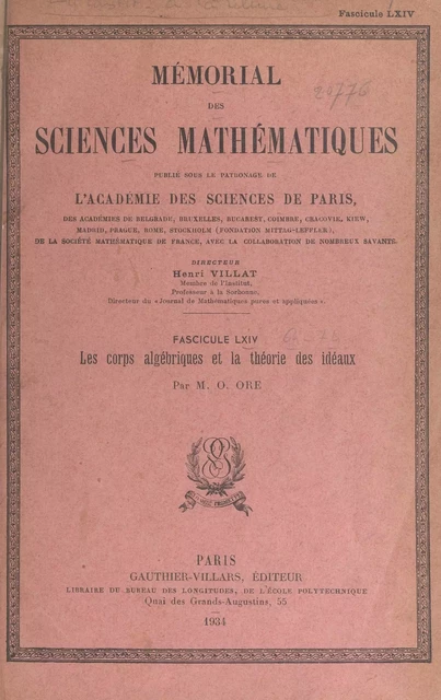 Les corps algébriques et la théorie des idéaux - Oystein Ore - (Dunod) réédition numérique FeniXX