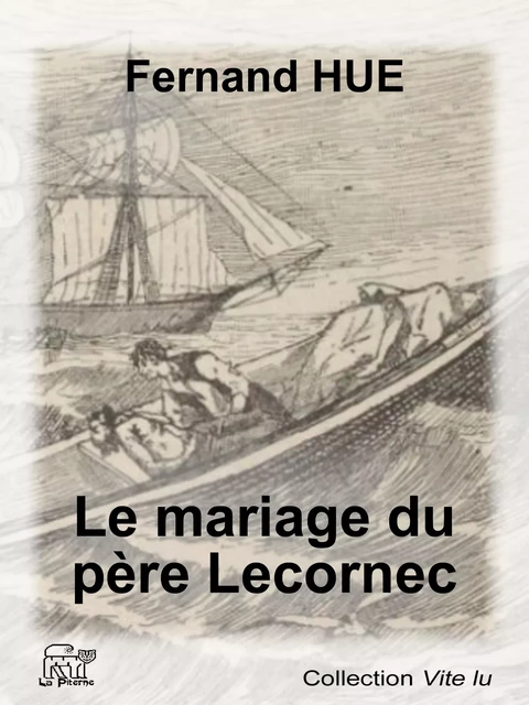 Le mariage du père Lecornec - Fernand Hue - La Piterne