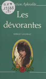 Les dévorantes