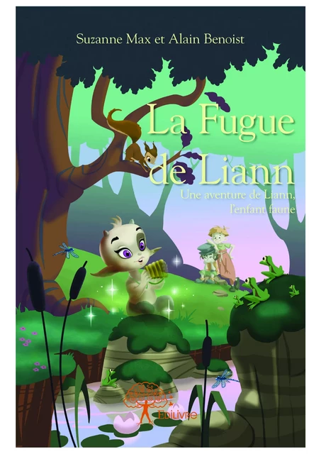 La Fugue de Liann - Suzanne Max, Alain Benoist - Editions Edilivre