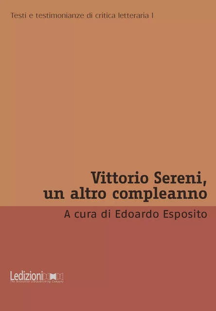 Vittorio Sereni, un altro compleanno -  - Ledizioni