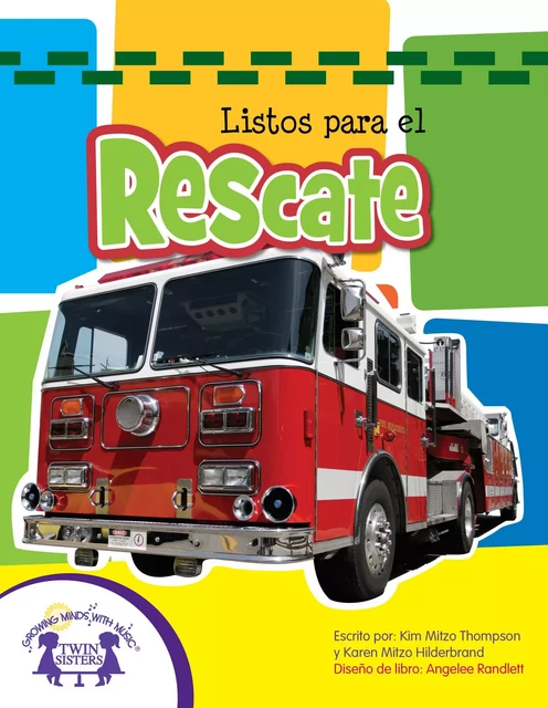 Listos para el Rescate - Kim Mitzo Thompson, Karen Mitzo Hilderbrand - Twin Sisters Digital Media